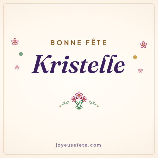 Image carrée « Bonne fête Kristelle » pour WhatsApp