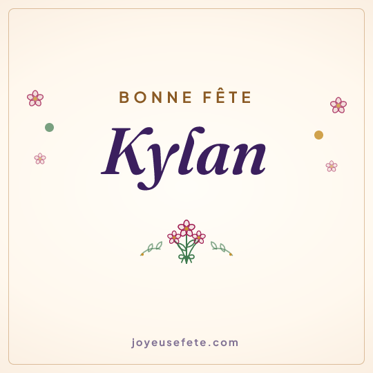 Image carrée « Bonne fête Kylan » pour WhatsApp