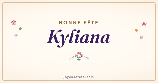 Image « Bonne fête Kyliana » au format large