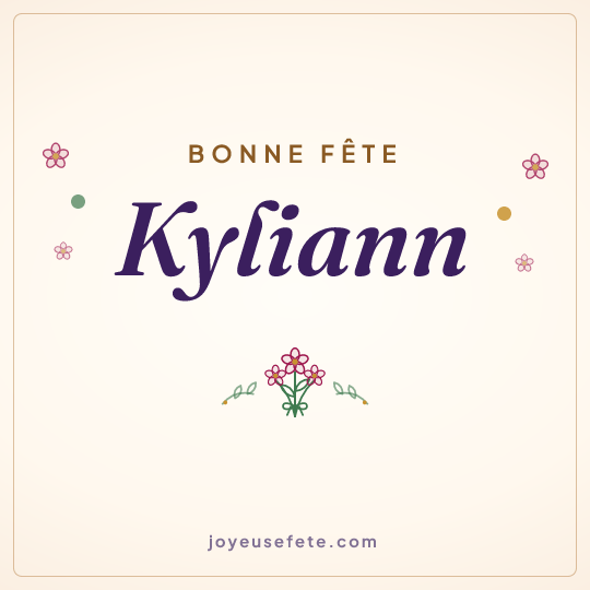 Image carrée « Bonne fête Kyliann » pour WhatsApp