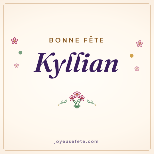 Image carrée « Bonne fête Kyllian » pour WhatsApp