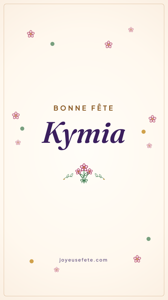 Image « Bonne fête Kymia » au format story