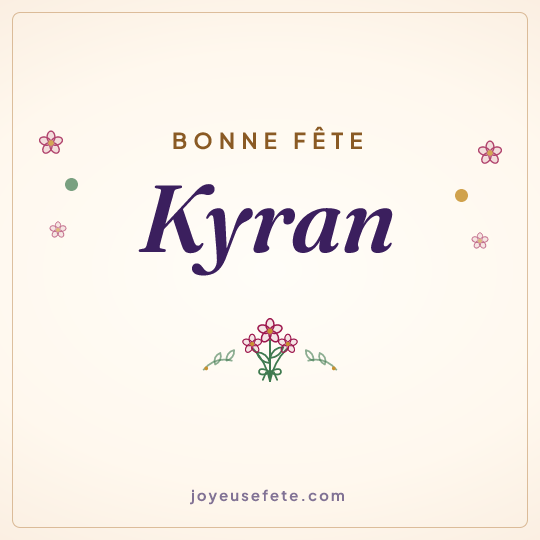Image carrée « Bonne fête Kyran » pour WhatsApp