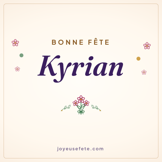 Image carrée « Bonne fête Kyrian » pour WhatsApp