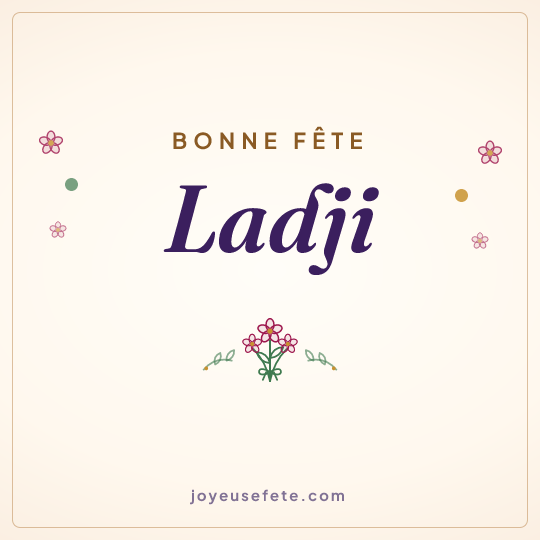 Image carrée « Bonne fête Ladji » pour WhatsApp