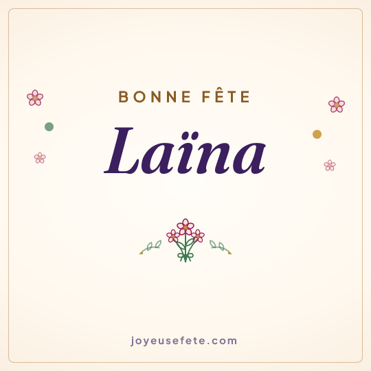 Image carrée « Bonne fête Laïna » pour WhatsApp