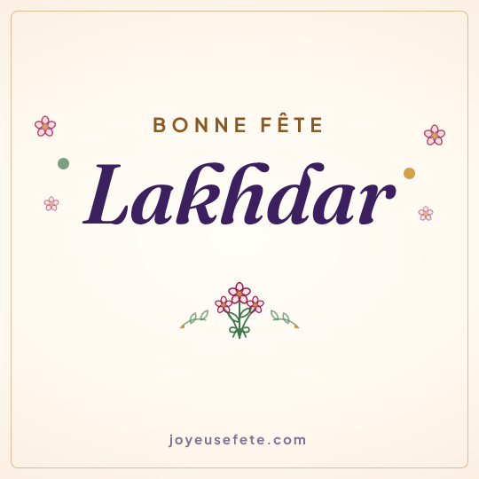 Image carrée « Bonne fête Lakhdar » pour WhatsApp