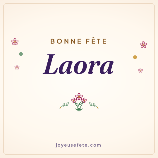Image carrée « Bonne fête Laora » pour WhatsApp