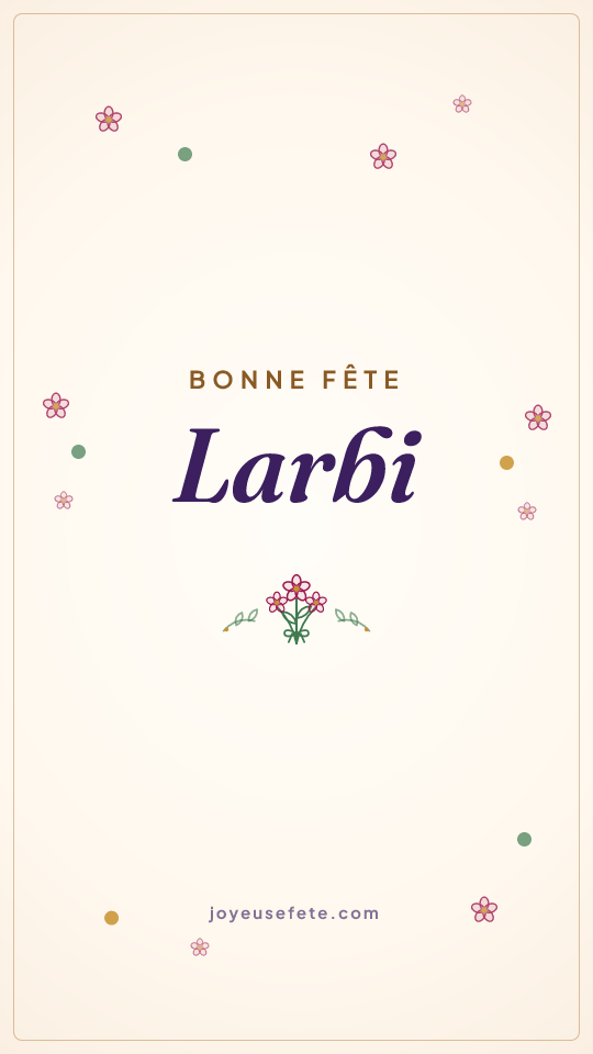 Image « Bonne fête Larbi » au format story