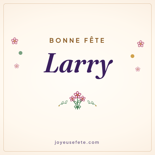 Image carrée « Bonne fête Larry » pour WhatsApp