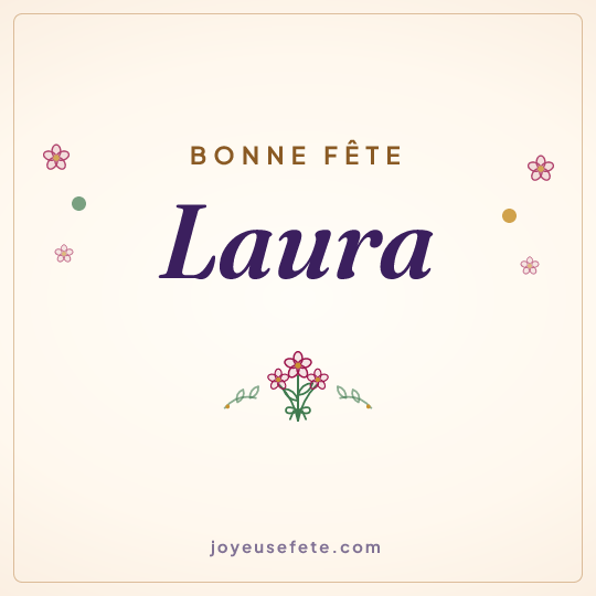 Image carrée « Bonne fête Laura » pour WhatsApp