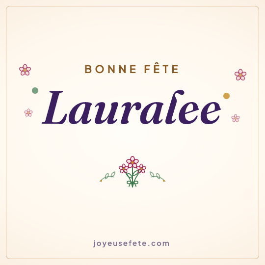 Image carrée « Bonne fête Lauralee » pour WhatsApp