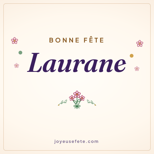 Image carrée « Bonne fête Laurane » pour WhatsApp