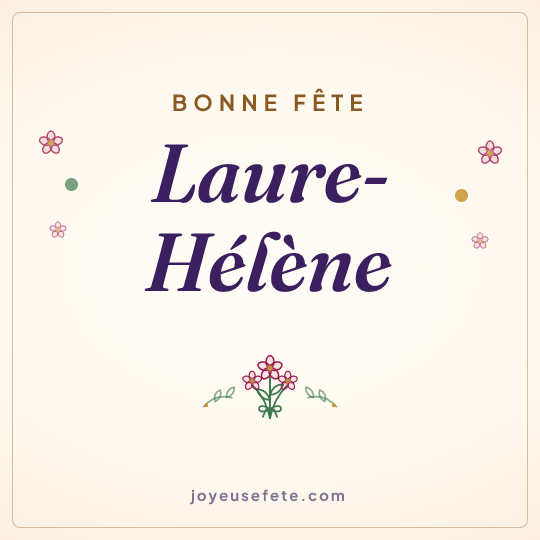 Image carrée « Bonne fête Laure-Hélène » pour WhatsApp