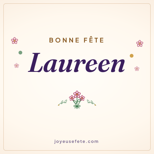 Image carrée « Bonne fête Laureen » pour WhatsApp