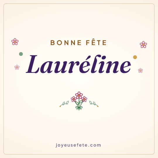 Image carrée « Bonne fête Lauréline » pour WhatsApp