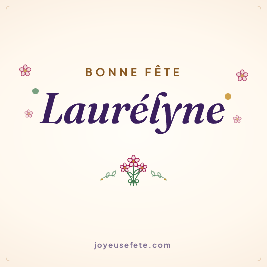 Image carrée « Bonne fête Laurélyne » pour WhatsApp