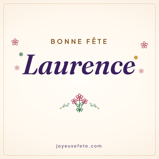 Image carrée « Bonne fête Laurence » pour WhatsApp