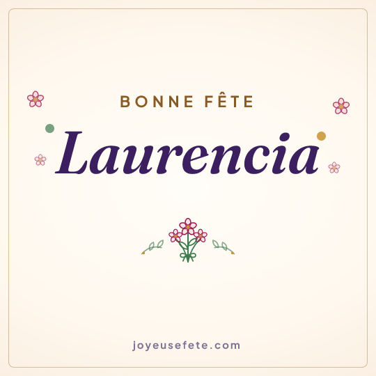 Image carrée « Bonne fête Laurencia » pour WhatsApp