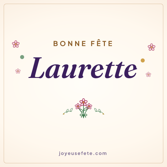 Image carrée « Bonne fête Laurette » pour WhatsApp