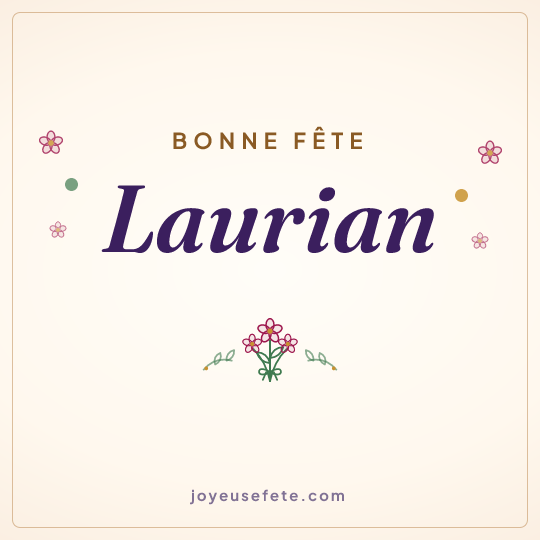 Image carrée « Bonne fête Laurian » pour WhatsApp