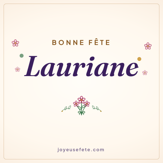 Image carrée « Bonne fête Lauriane » pour WhatsApp