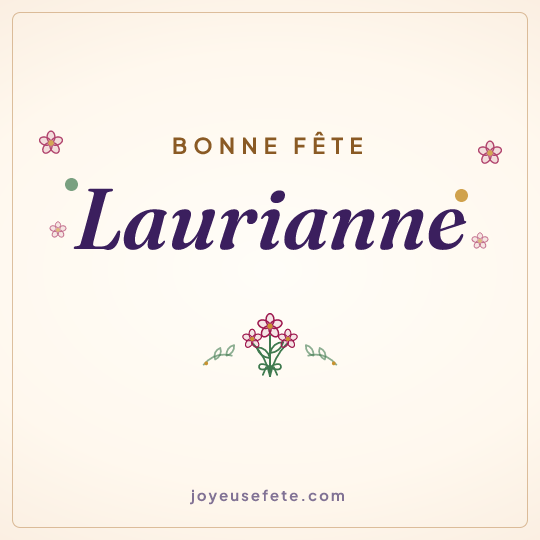 Image carrée « Bonne fête Laurianne » pour WhatsApp