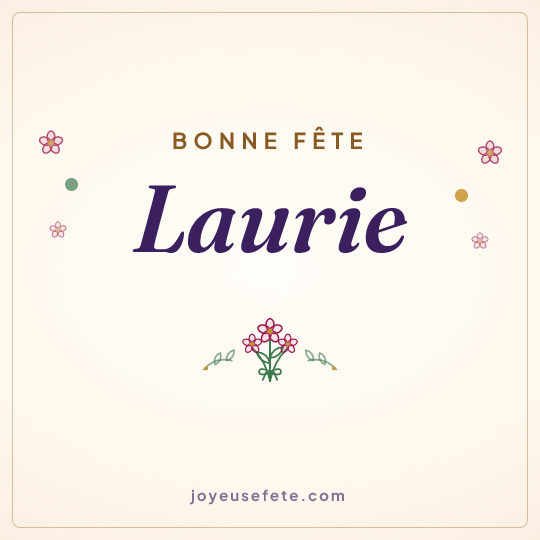Image carrée « Bonne fête Laurie » pour WhatsApp