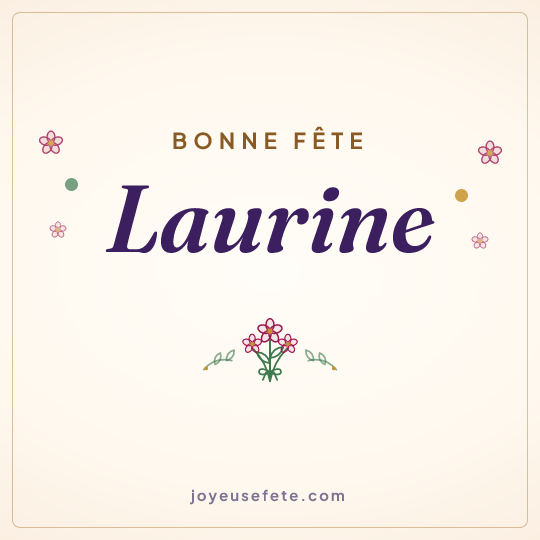 Image carrée « Bonne fête Laurine » pour WhatsApp