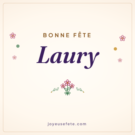 Image carrée « Bonne fête Laury » pour WhatsApp