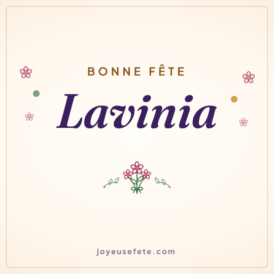 Image carrée « Bonne fête Lavinia » pour WhatsApp