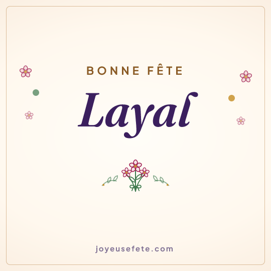 Image carrée « Bonne fête Layal » pour WhatsApp