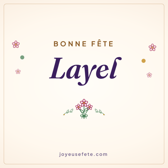 Image carrée « Bonne fête Layel » pour WhatsApp