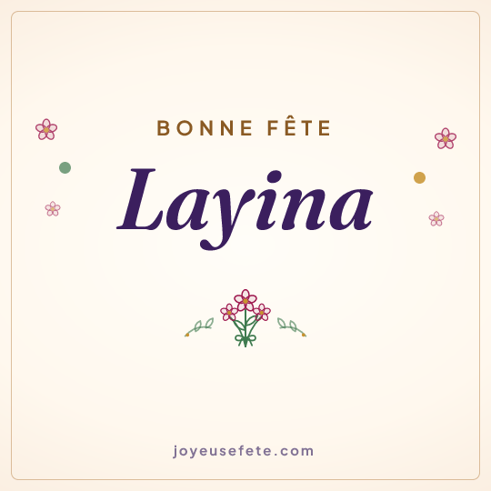Image carrée « Bonne fête Layina » pour WhatsApp