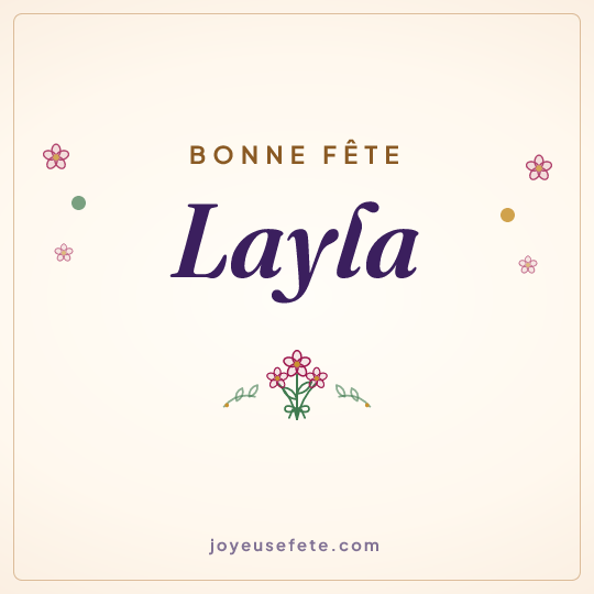 Image carrée « Bonne fête Layla » pour WhatsApp