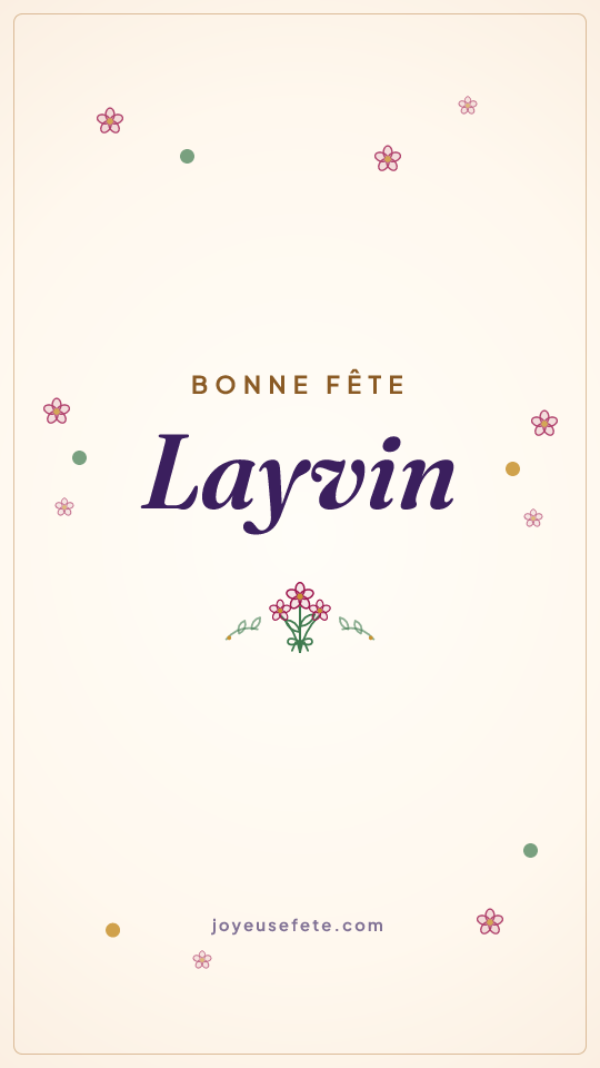 Image « Bonne fête Layvin » au format story