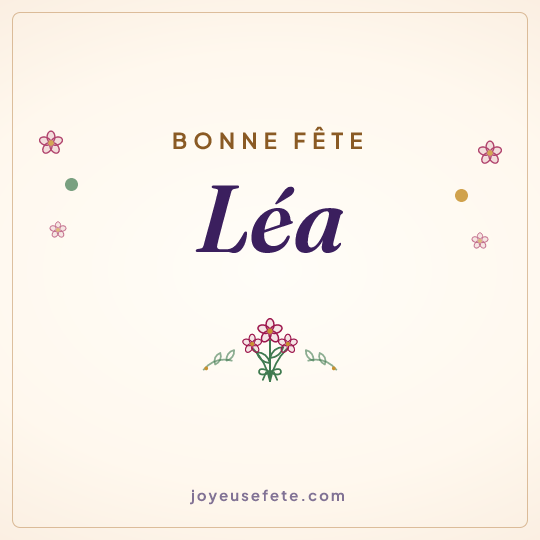Image carrée « Bonne fête Léa » pour WhatsApp