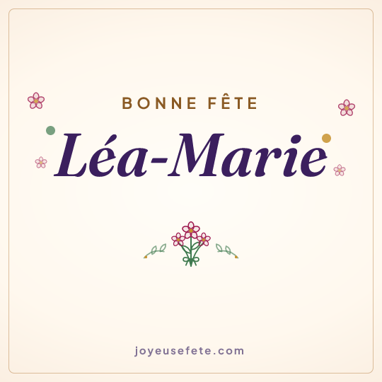 Image carrée « Bonne fête Léa-Marie » pour WhatsApp