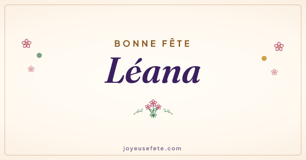 Image « Bonne fête Léana » au format large