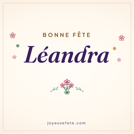 Image carrée « Bonne fête Léandra » pour WhatsApp