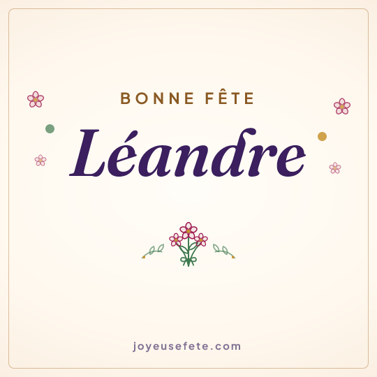 Image carrée « Bonne fête Léandre » pour WhatsApp