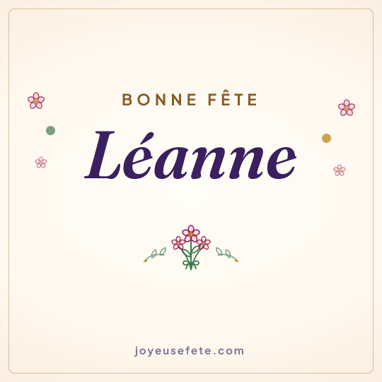Image carrée « Bonne fête Léanne » pour WhatsApp