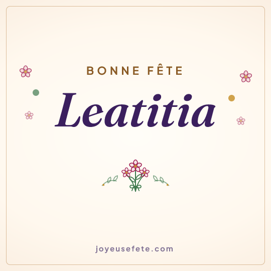 Image carrée « Bonne fête Leatitia » pour WhatsApp
