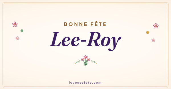 Image « Bonne fête Lee-Roy » au format large