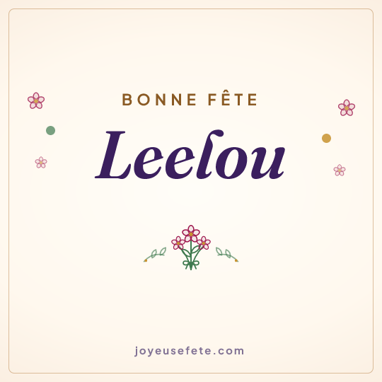 Image carrée « Bonne fête Leelou » pour WhatsApp