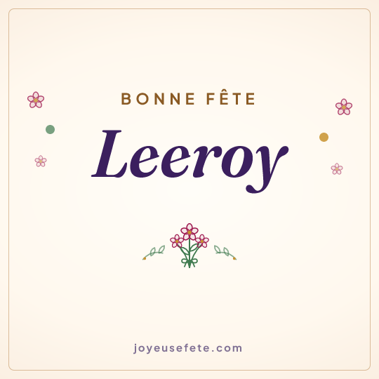 Image carrée « Bonne fête Leeroy » pour WhatsApp