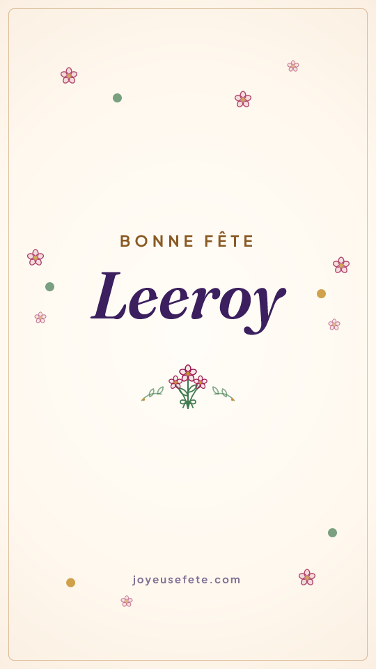 Image « Bonne fête Leeroy » au format story