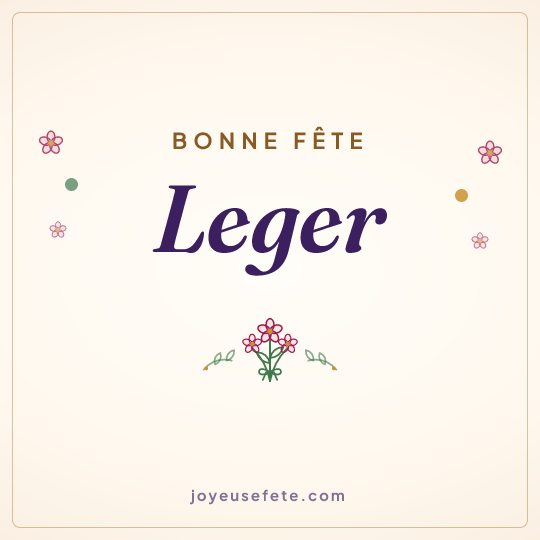 Image carrée « Bonne fête Leger » pour WhatsApp