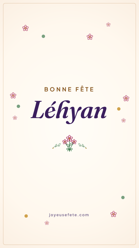 Image « Bonne fête Léhyan » au format story