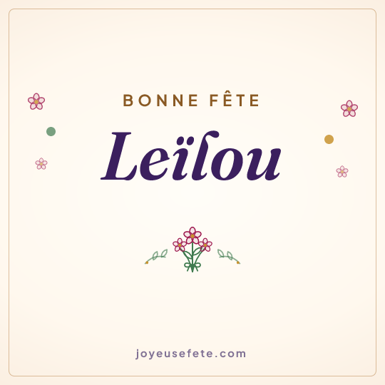 Image carrée « Bonne fête Leïlou » pour WhatsApp